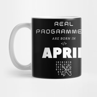 Real Programmers Are Born in April Mug